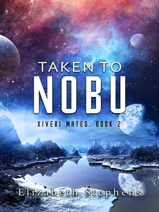 Title details for Taken to Nobu by Elizabeth Stephens - Available